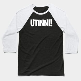 Utinni! (White) Baseball T-Shirt